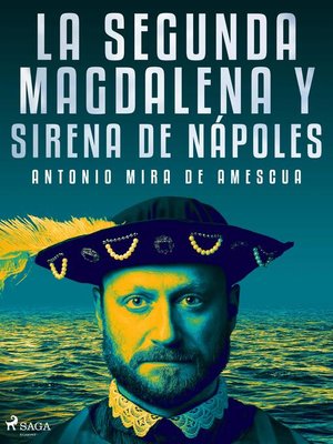 cover image of La segunda Magdalena y sirena de Nápoles